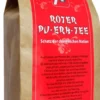 Roter Pu Erh Tee 200 G
